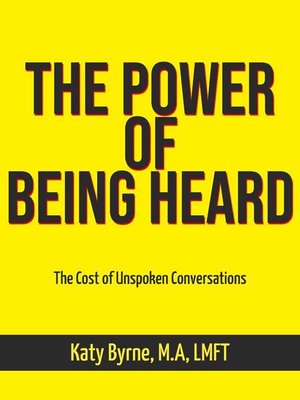cover image of The Power of Being Heard